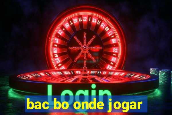 bac bo onde jogar